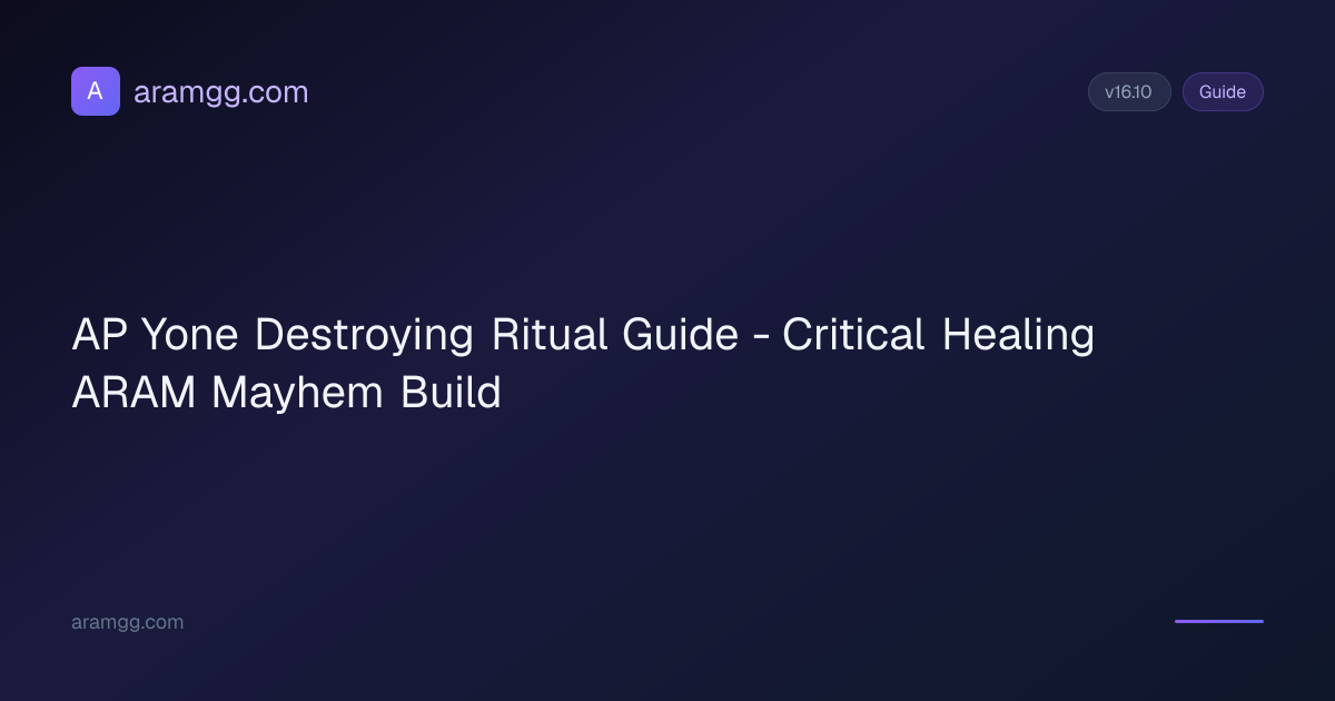 AP Yone Destroying Ritual Guide - Critical Healing ARAM Mayhem Build ...